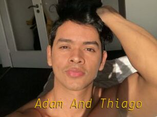 Adam_And_Thiago