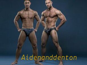 Aidenanddenton