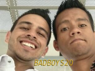 BADBOYS20