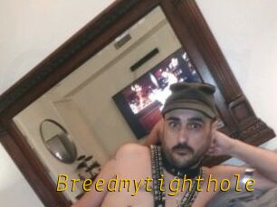 Breedmytighthole