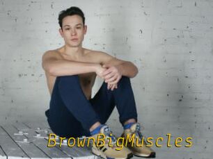 BrownBigMuscles