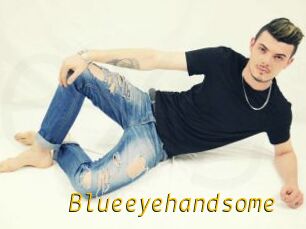 Blueeyehandsome