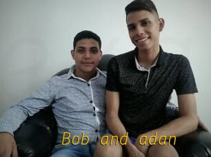 Bob_and_adan