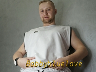 Bobbybluelove
