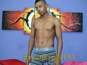 BrownBigDICKX