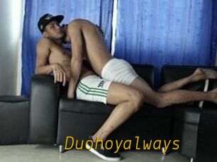 Duohoyalways