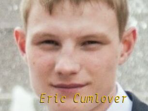 Eric_Cumlover