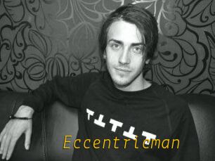 Eccentricman