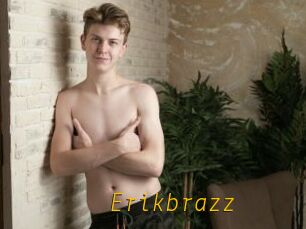 Erikbrazz