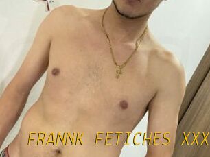 FRANNK_FETICHES_XXX