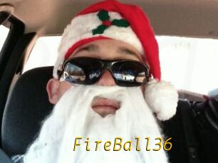 FireBall36