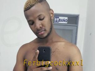 Ferbigcockxxxl