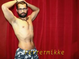 Ferrermikke