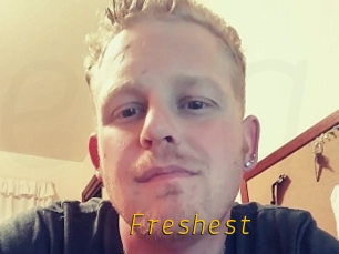 Freshest