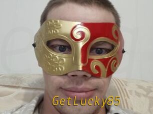 GetLucky85
