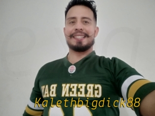 Kalethbigdick88