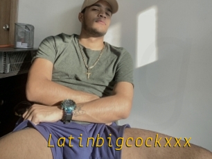Latinbigcockxxx