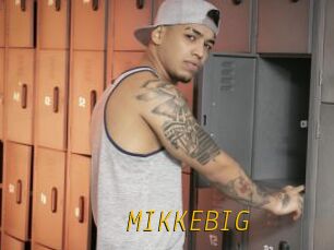 MIKKEBIG