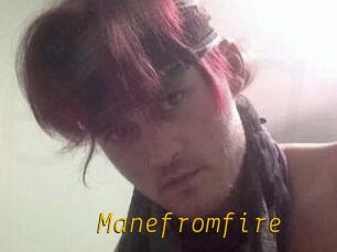 Manefromfire