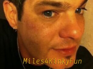 Miles4KinkyFun