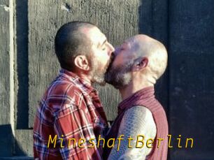 MineshaftBerlin