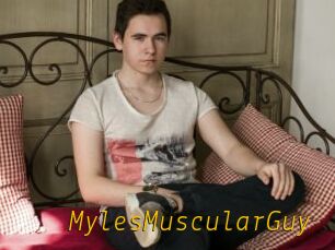 MylesMuscularGuy