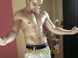 Machodick