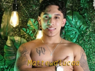 Mattewdlucaa