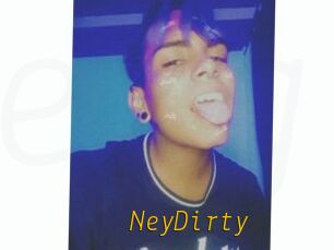 NeyDirty