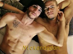 Nickandadam