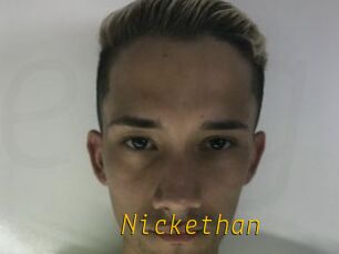 Nickethan