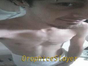 OrophiceSlayer