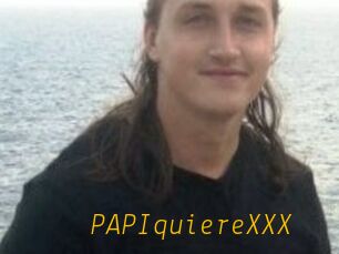PAPIquiereXXX