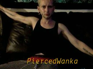 PiercedWanka