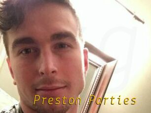 Preston_Parties