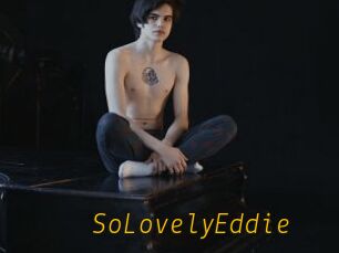 SoLovelyEddie