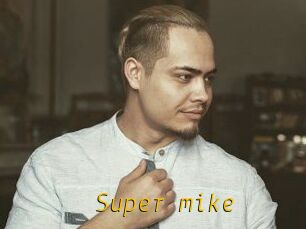 Super_mike_
