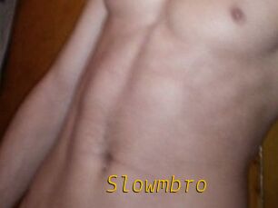 Slowmbro