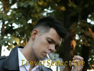 TrevorSeductive