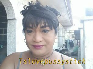 Tslovepussystick