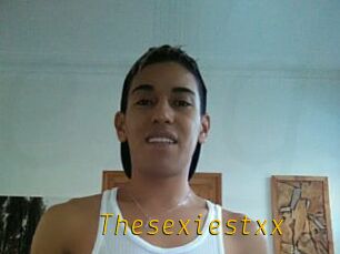 Thesexiestxx