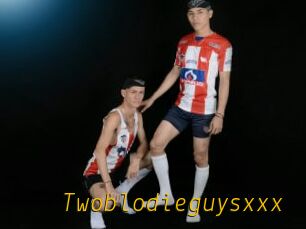 Twoblodieguysxxx