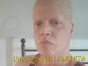 Uncutguythick81976