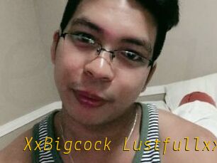 XxBigcock_Lustfullxx
