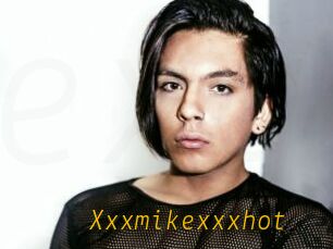 Xxxmikexxxhot