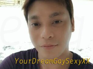 YourDreamGaySexyXX