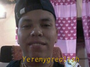 Yeremygrealish