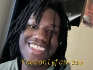 Youronlyfantasy